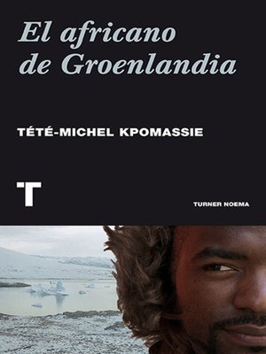 cover image of El africano de Groenlandia